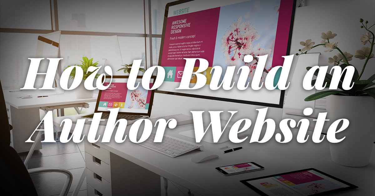 How to Build an Author Website